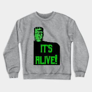 It's Alive! Crewneck Sweatshirt